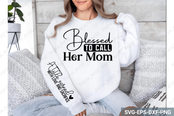 Blessed to Call Her Mom Sleeve SVG Review