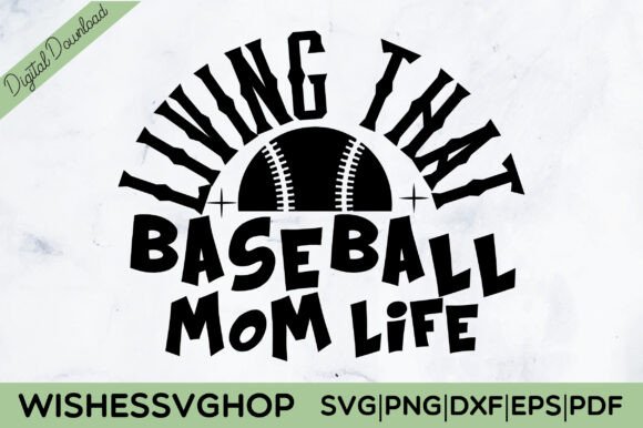 Living That Baseball Mom Life SVG PNG Review