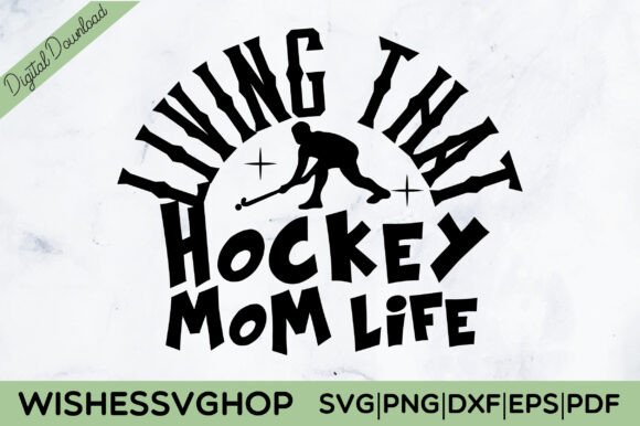 Living That Hockey Mom Life SVG PNG Review