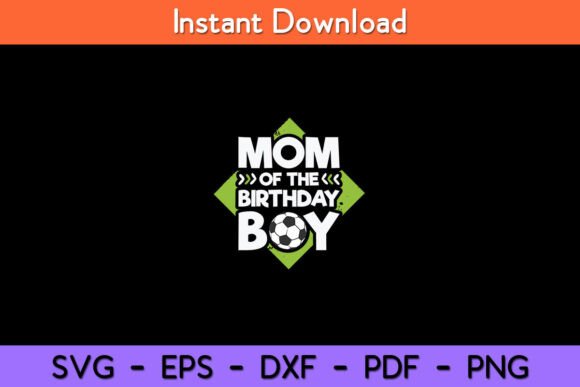 Mom of the Birthday Boy Soccer Mom: Design Review