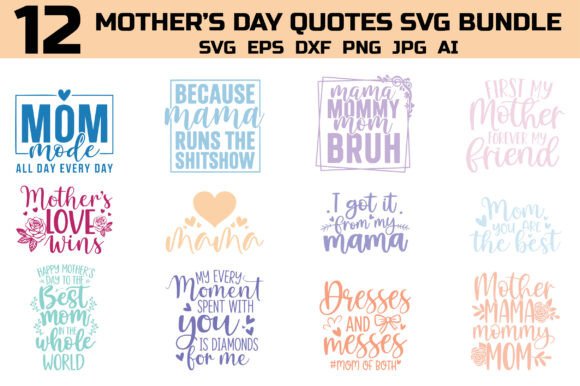 Mother Quotes SVG Bundle: A Designer’s Stitch Test