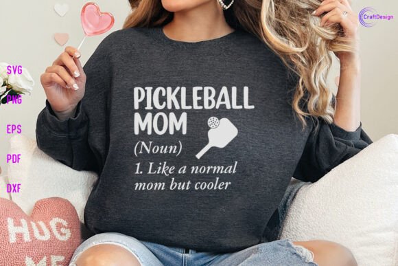 Pickleball Mom Definition SVG: An Embroidery Review
