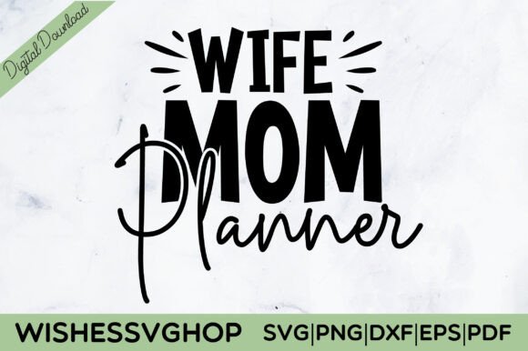 Wife Mom Planner SVG PNG: A Stitcher’s Review